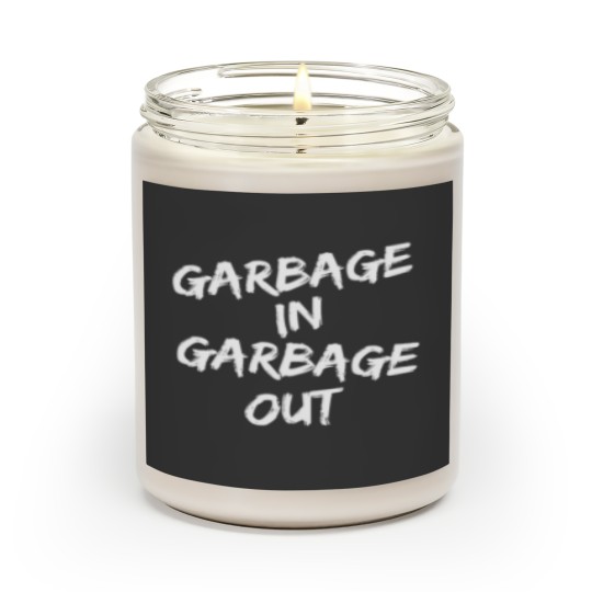 Discover Garbage In Garbage Out No. 9 Scented Candles