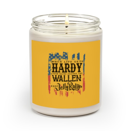 Discover When Life Gets Hardyy, Wallen Scented Candles, Wallen Western