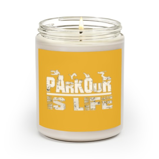 Discover Parkour Is Life Scented Candles