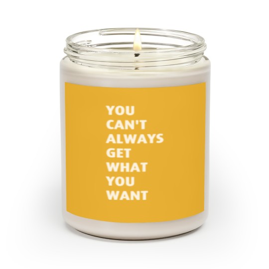 Discover You Cant Always Get What You Want Pleased To Meet You Scented Candles