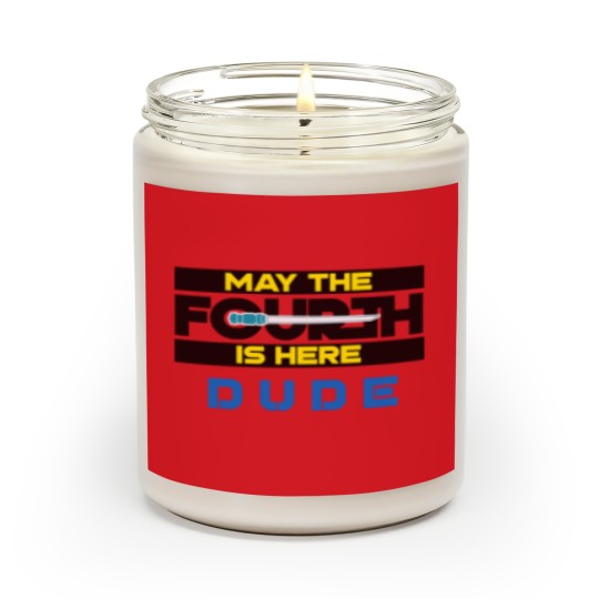Discover May the Fourth Is Here Dude Scented Candles