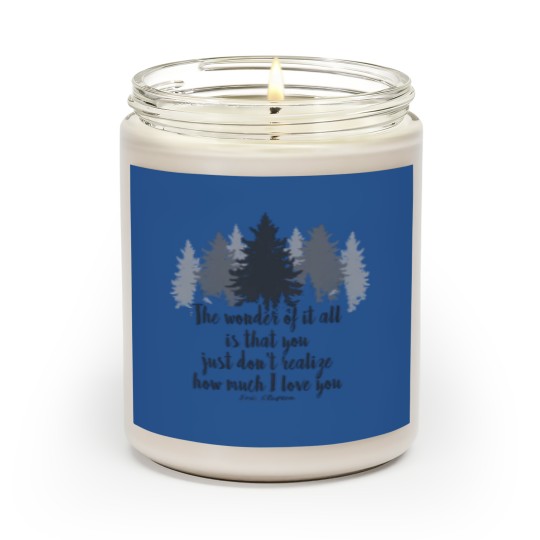 Discover Eric Clapton Inspired Scented Candles 2023 Wonderful Tonight