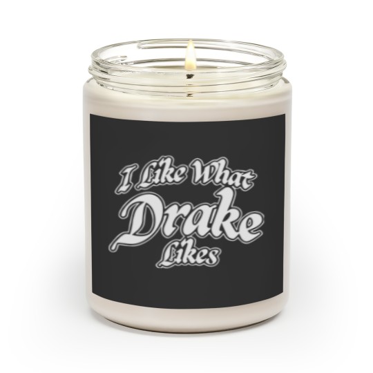 Discover I Like What Drake Likes Crewneck Scented Candles