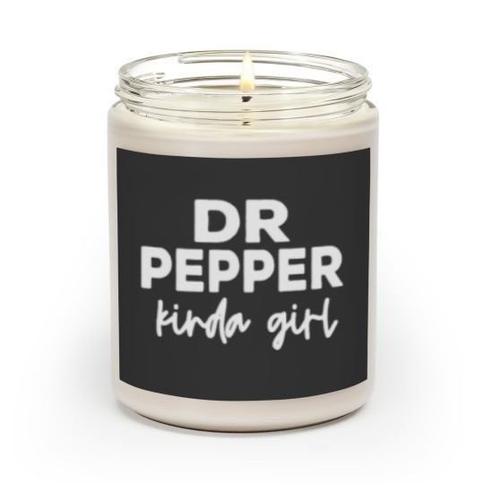 Discover Dr Pepper Kinda Girl | Dr Pepper Scented Candles