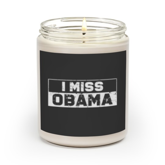 Discover Political Barack Obama Supporters I Miss Obama Gift Scented Candles