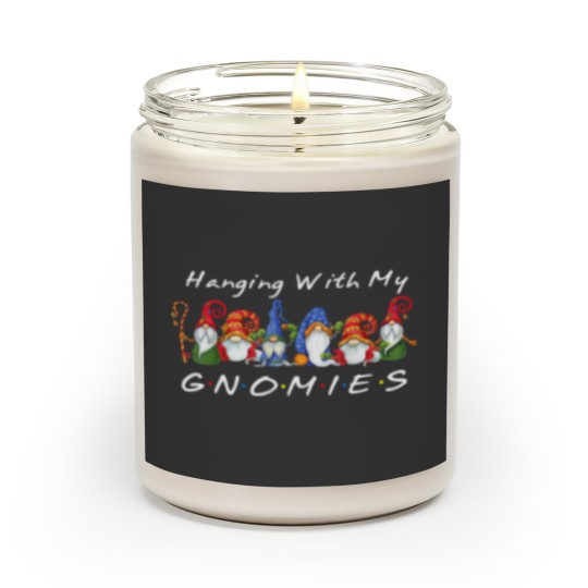 Discover Hanging With My Gnomies Funny Gnome Friend Scented Candles