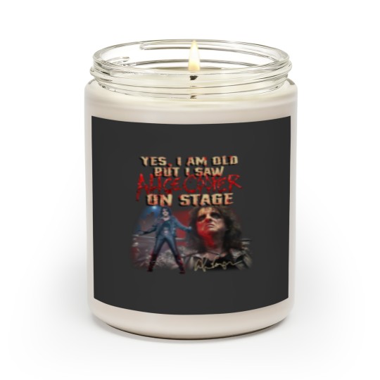 Discover Yes I Am Old But I Saw Alice Cooper On Stage Scented Candles, Alice Cooper Scented Candles