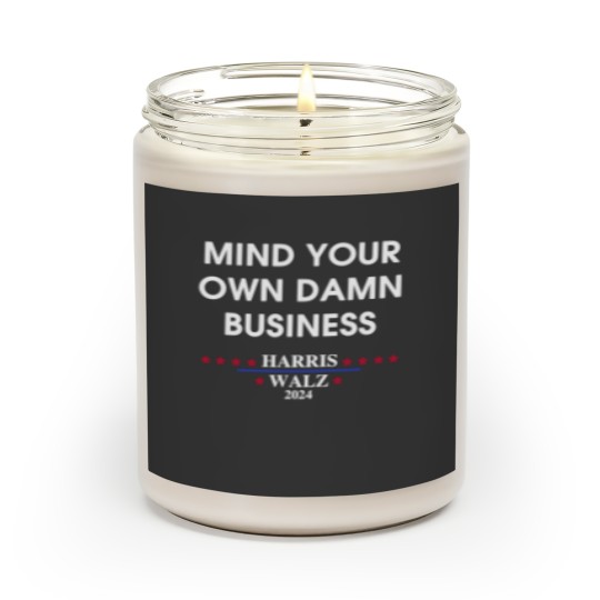 Discover Harris Walz Mind Your Own Damn Business Scented Candles
