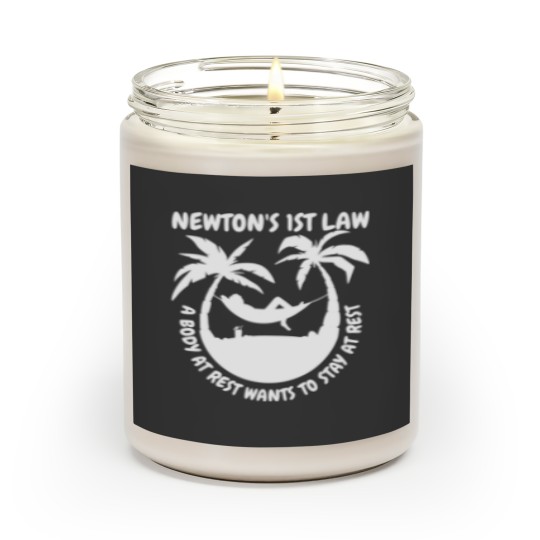 Discover Newtons 1St Law A Body At Rest Wants To Stay At Re Scented Candles