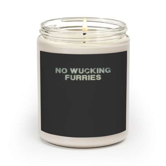 Discover No Wucking Furries Scented Candles