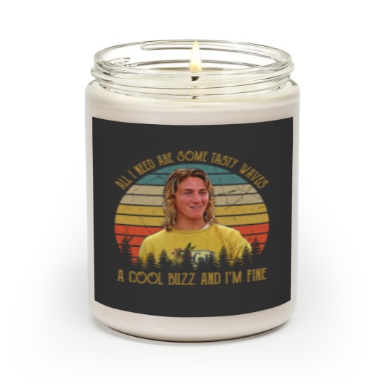 Discover Vintage All I Need Are Some Tasty Waves A Cool Buzz and I'm Fine 1 Scented Candles