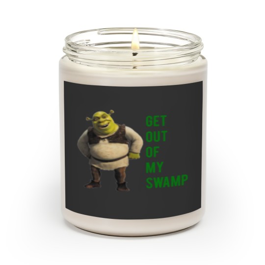 Discover Get out of my swamp Scented Candles