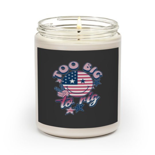 Discover Too big to rig Scented Candles, 2024 presidential election Scented Candles