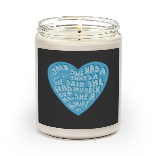 Discover Said she was a girl's girl that’s a lie(6) Scented Candles