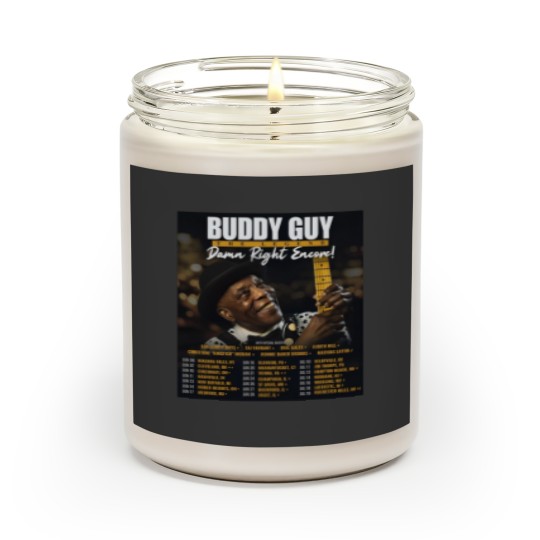 Discover Buddy Guy 2025 The Damn Right Encore Tour Dates Scented Candles