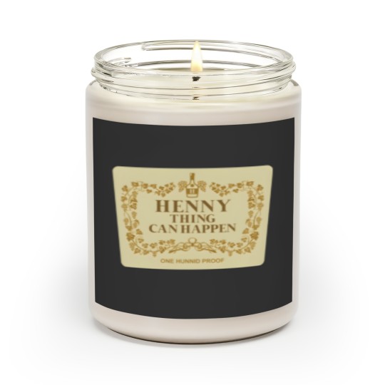 Discover Henny Thing Can Happen Label Family Chrismast Present Gift Scented Candles