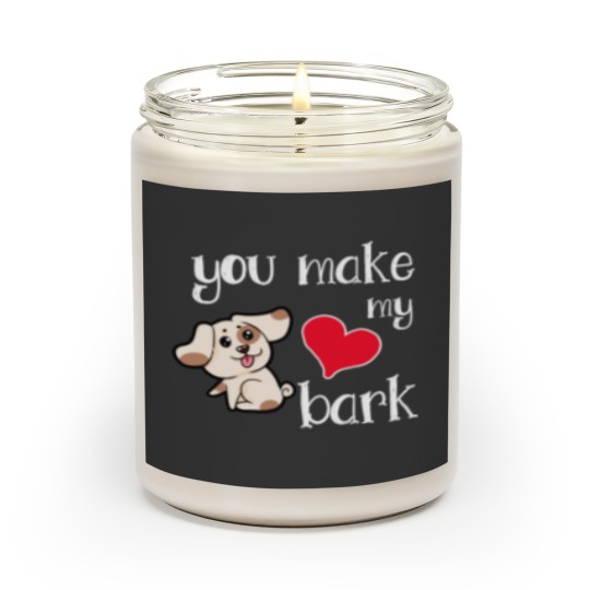 Discover You make my heart bark Dog Doggie Present Heart Scented Candles