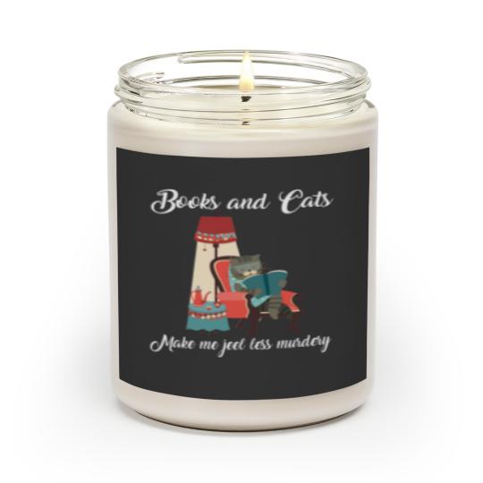 Discover Cat Lovers | Books And Cats Make Me Feel Murdery T- Scented Candles