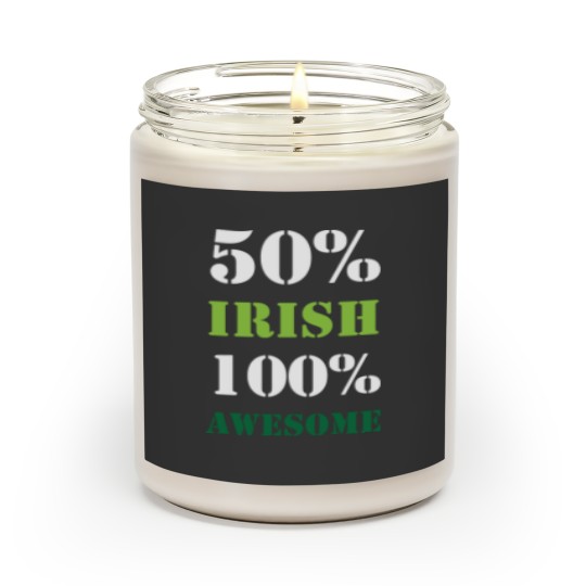 Discover Half Irish All Awesome Scented Candles