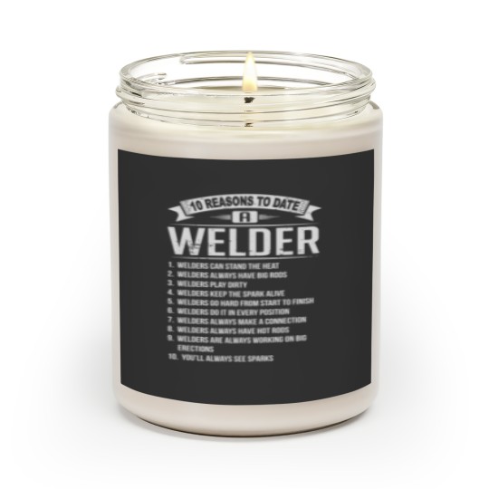 Discover 10 Reasons To Rate A Welder Scented Candles