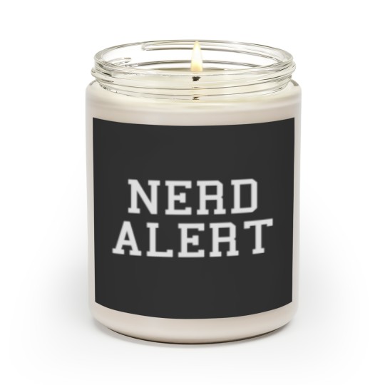 Discover Nerd Alert Funny Quote Scented Candles