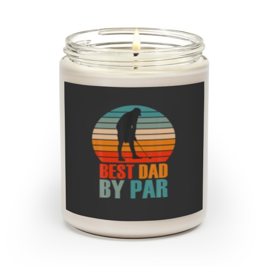 Discover Best Dad By Par For Golf Daddy Loves Golfing Desig Scented Candles