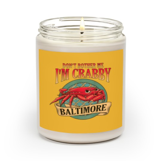 Discover Don't Bother Me I'm Crabby Baltimore Scented Candles