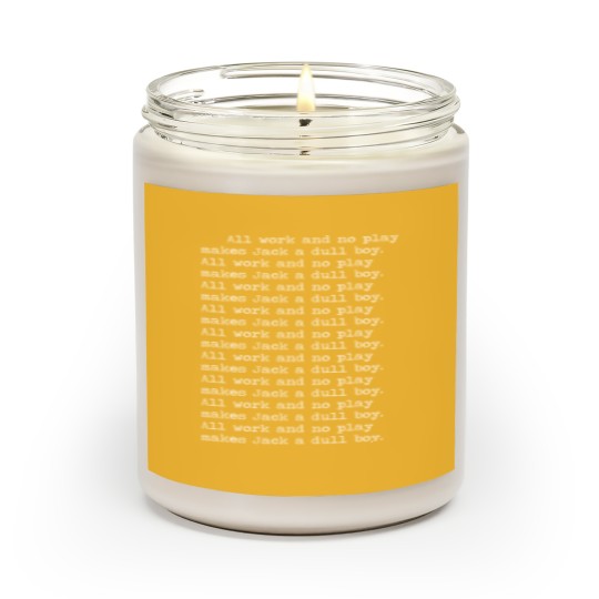 Discover All work and no play makes Jack a dull boy Shining Scented Candles