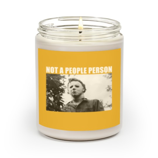 Discover Not A People Person Michael Myers Scented Candles