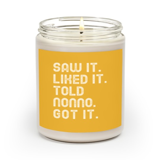 Discover Saw It Liked It Told Nonno Got It Funny Girls Boys Kids 5347 Scented Candles
