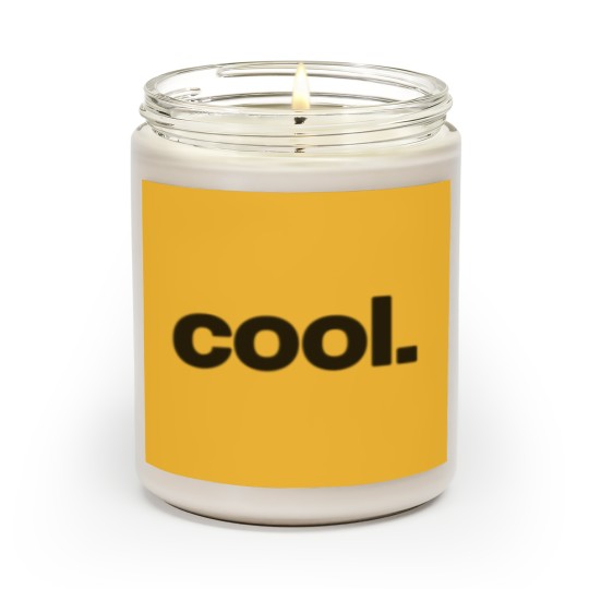 Discover cool. Scented Candles