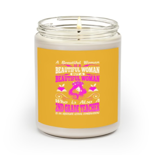 Discover Beautiful Woman 2nd Grade Teacher Lethal Scented Candles