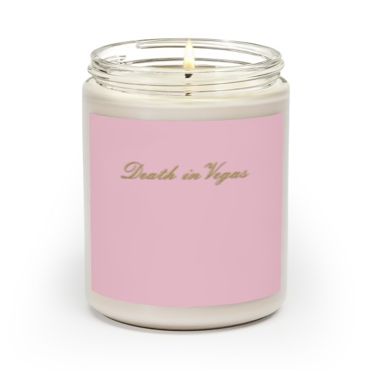 Discover Death In Vegas Scented Candles
