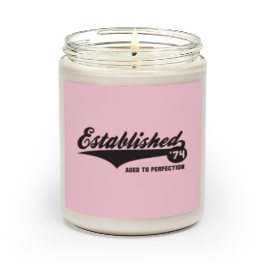 Discover Established 1974 - Birthday Anniversaire Design Scented Candles