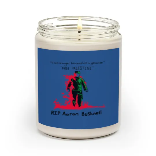Discover Aaron Bushnell Scented Candles, RIP Aaron Bushnell Scented Candles