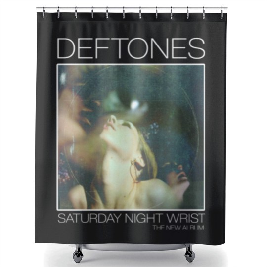 Discover Deftone Saturday Night Wrist The new Album Shower Curtains, 90s Deftone Shower Curtains