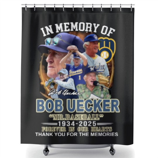 Discover Mr. Baseball In Memory Of Bob Uecker Forever In Our Hearts 1934-2025 Shower Curtains