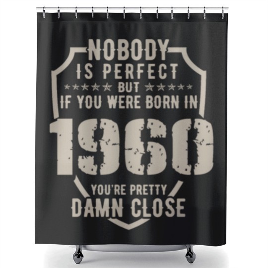 Discover 60th birthday - born in 1960 Shower Curtains