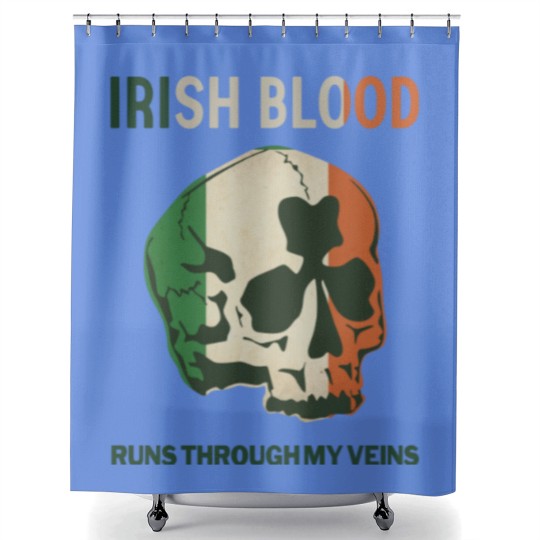 Discover Irish Blood run through my Veins Shower Curtains