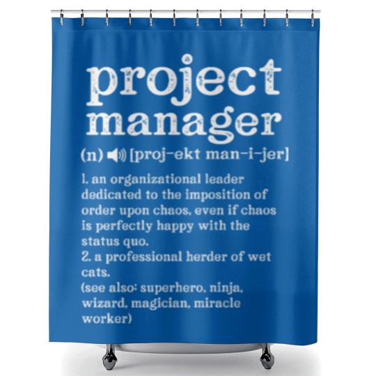 Discover Project Manager Definition an organizational leader dedicated Shower Curtains