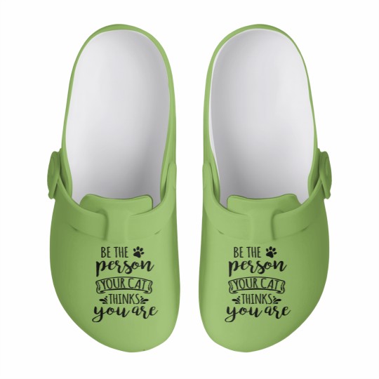 Discover Be the person You Cat Thinks You Are, Cat, Kitty Slip On Clogs