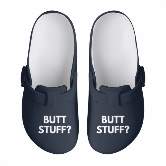Discover Butt Stuff Funny Novelty Slip On Clogs Slip On Clogs