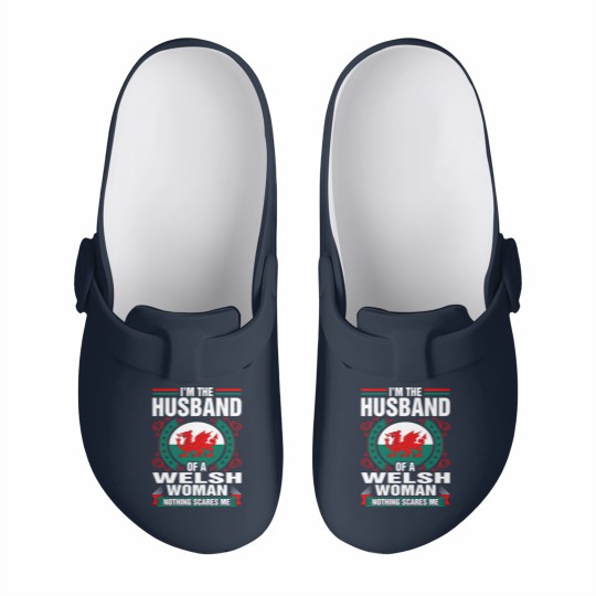 Discover Im The Husband Of A Welsh Woman Slip On Clogs