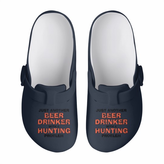 Discover Just Another Beer Drinking With A Hunting Problem Slip On Clogs
