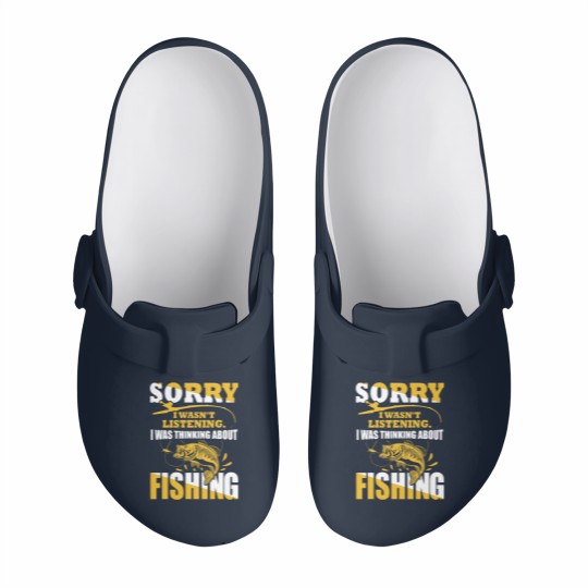 Discover Sorry I Wasn't Listening I Was Thinking About Fishing Slip On Clogs
