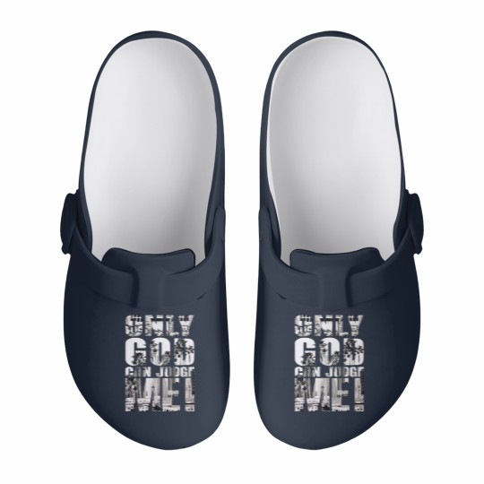 Discover Only God Can Judge Me Slip On Clogs