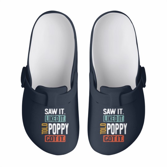 Discover Saw It Liked It Told Poppy Got It Funny Boys Girls Slip On Clogs Kids - Poppy Gift Idea - Slip On Clogs