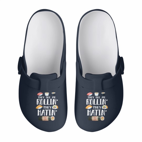 Discover Sushi Puns Slip On Clogs They See Me Rollin' They Hatin'
