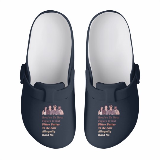Discover How're Ya Now, Figure It Out, Pitter Patter, To Be Fair, Allegedly, Hard No - Letterkenny Parody - Letterkenny Quote - Slip On Clogs
