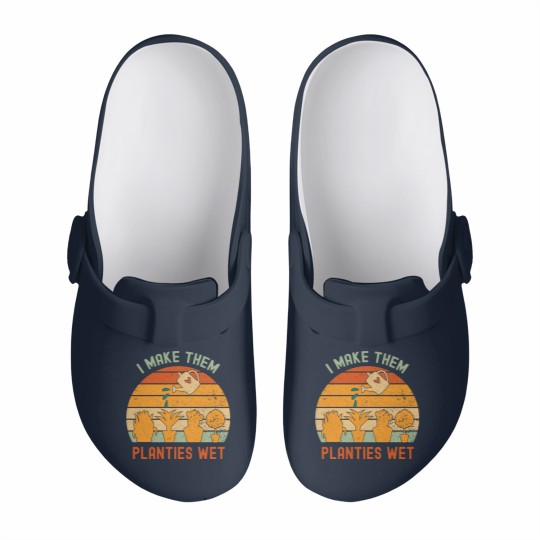 Discover I Make Them Planties Wet-gardening lover Slip On Clogs